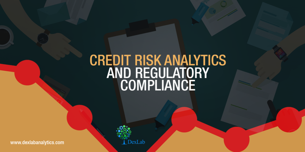 Credit Risk Analytics and Regulatory Compliance – An Overview