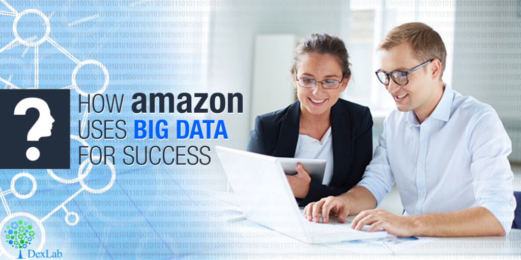 How Amazon Uses Big Data for Success