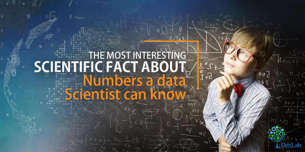 The most interesting scientific fact about numbers a data scientist can know