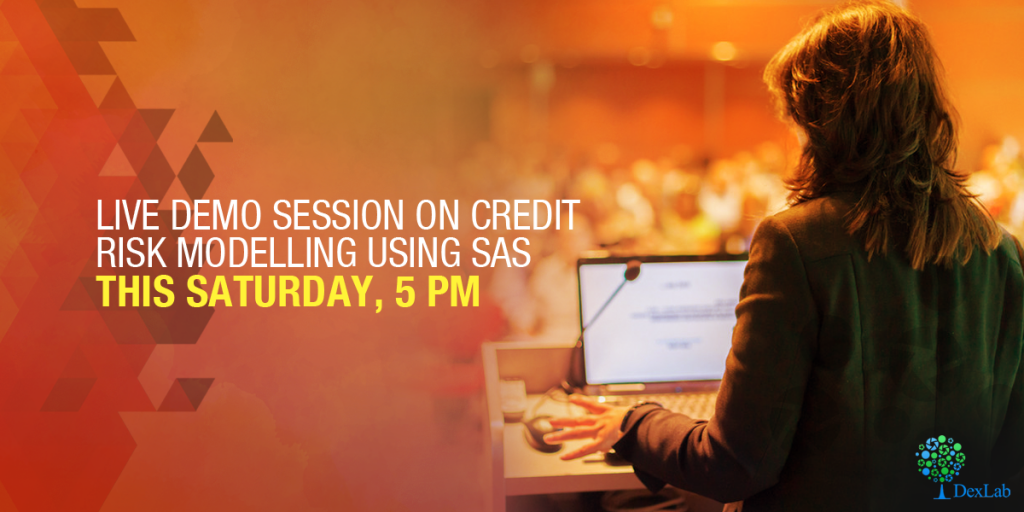 Join Us at a Free Live Demo Session Today, On Credit Risk Modelling With SAS