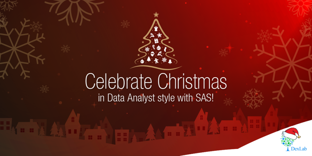 Celebrate Christmas in Data Analyst Style With SAS!