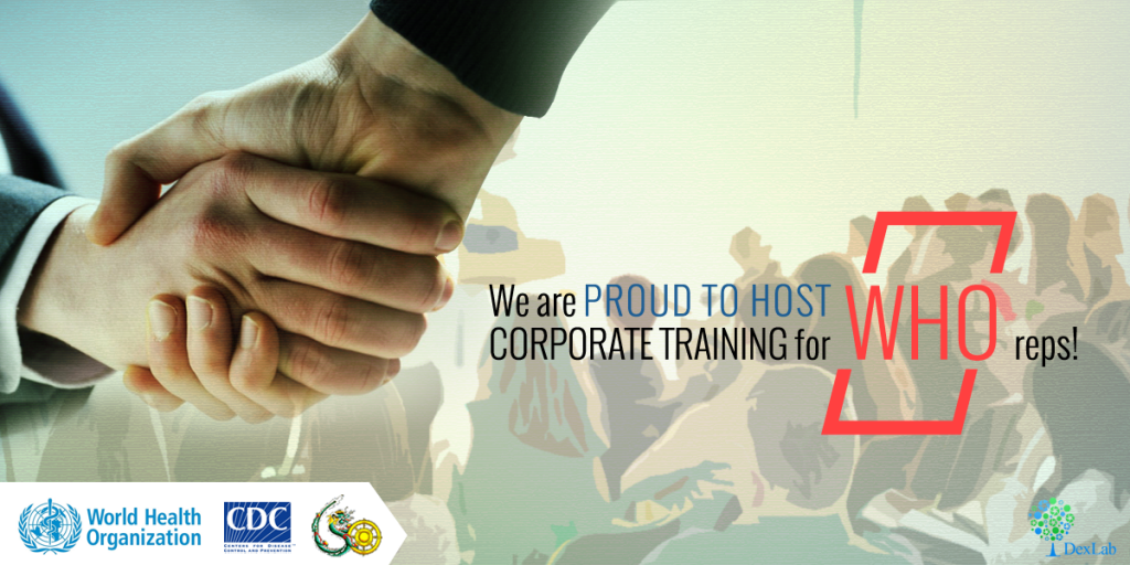 We are Proud to Host Corporate Training for WHO Reps!