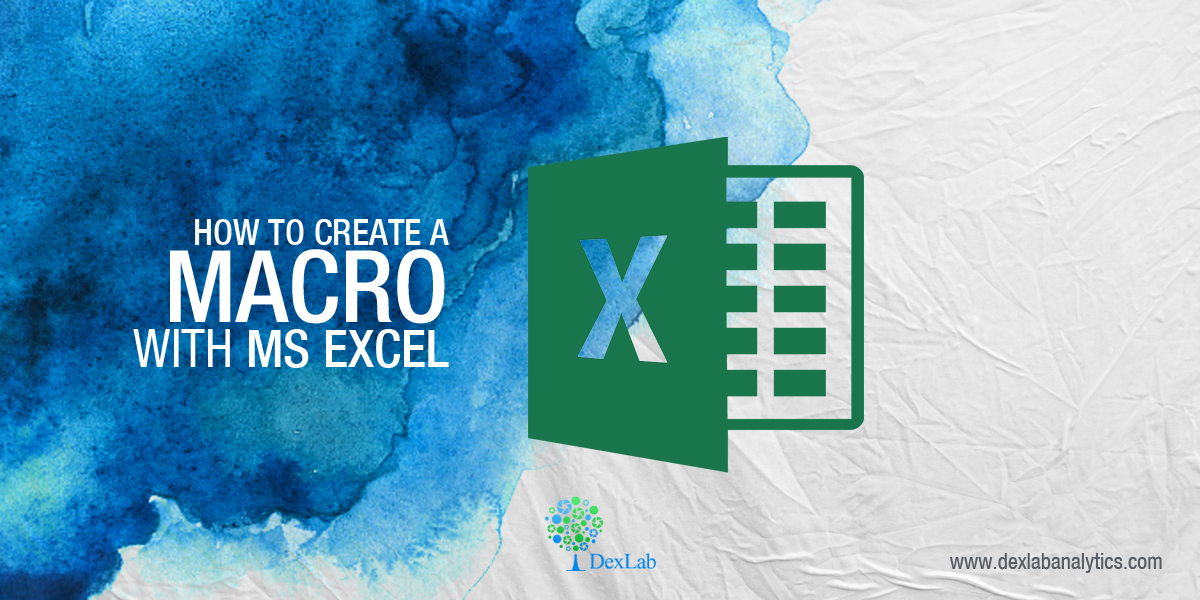 How To Create A Macro With Ms Excel