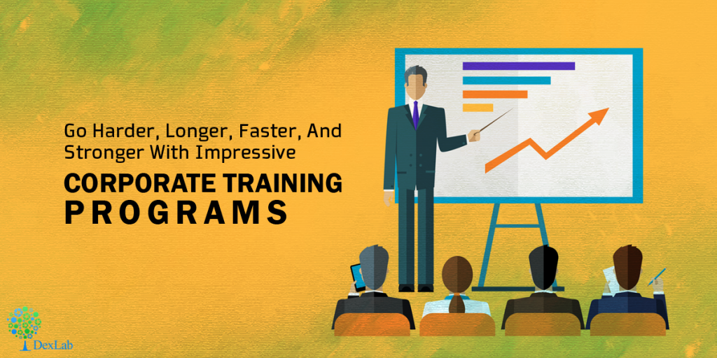 Go Harder, Longer, Faster, And Stronger With Impressive Corporate Training Programs