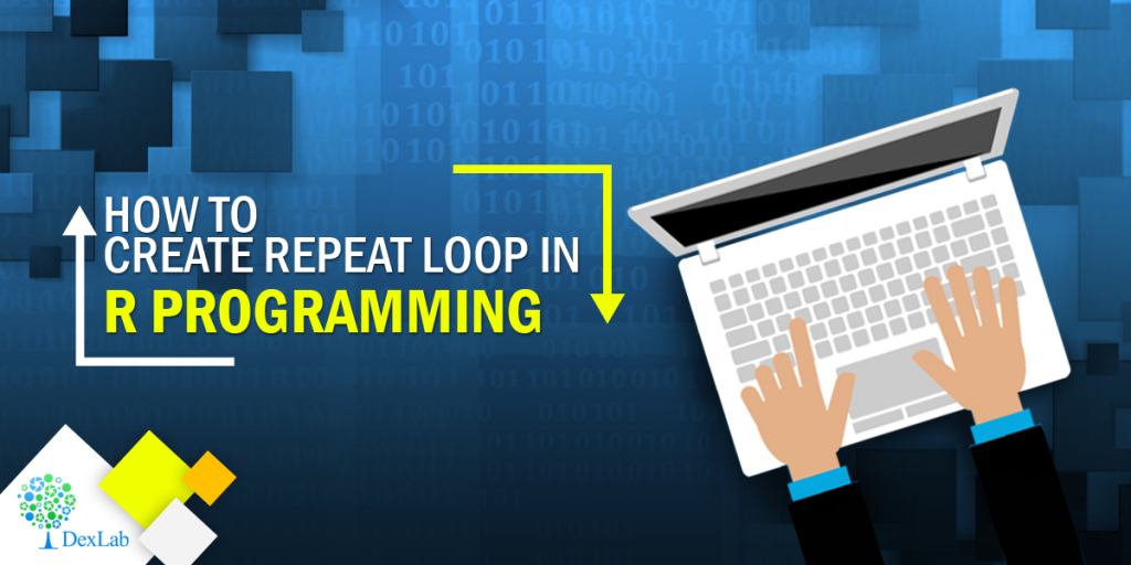 How to Create Repeat Loop in R Programming
