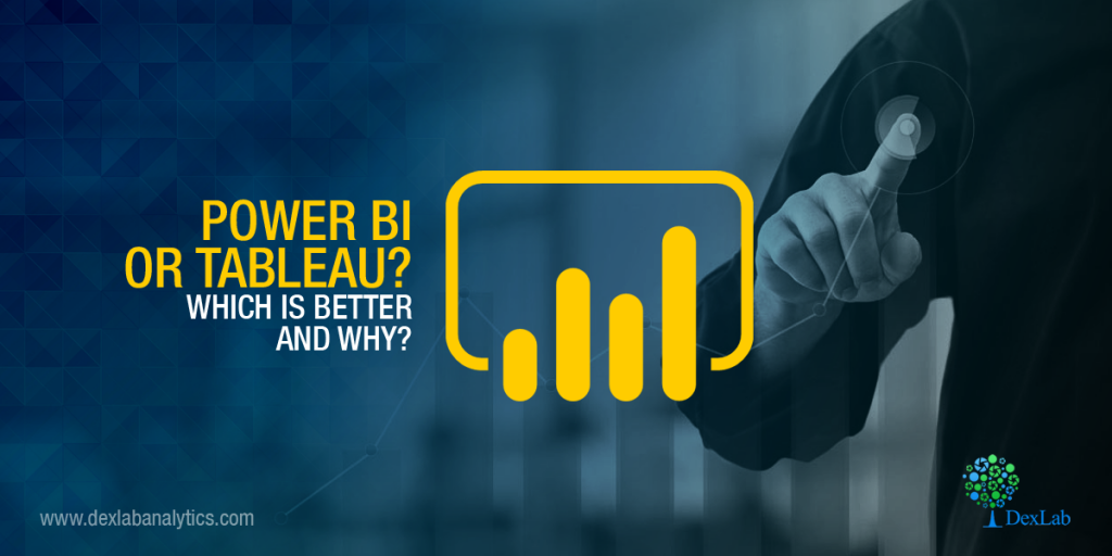 Power BI or Tableau? Which is Better and Why?