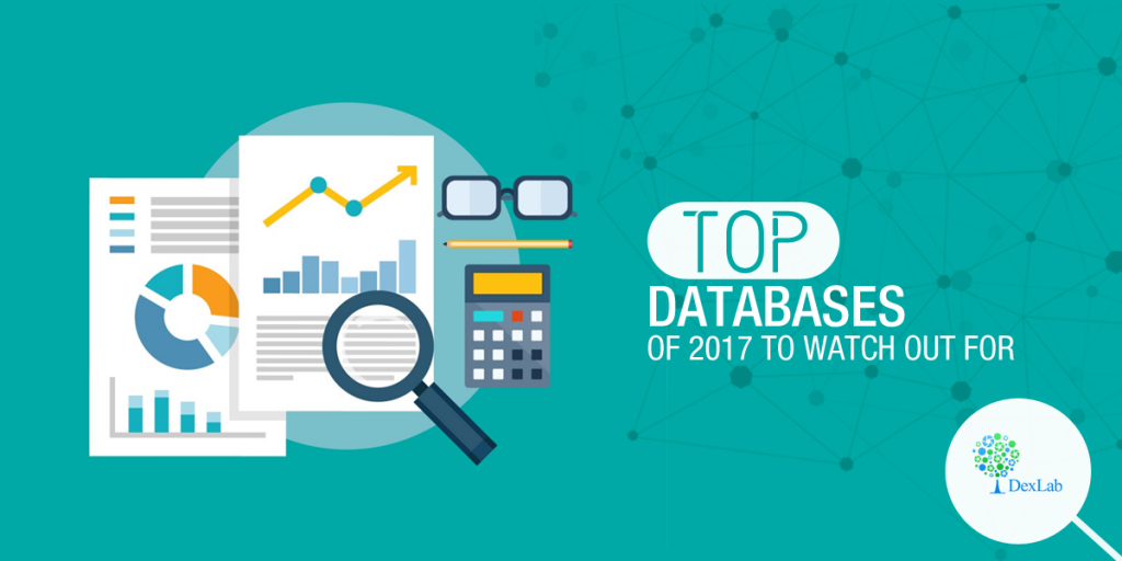 Top Databases of 2017 to Watch Out For