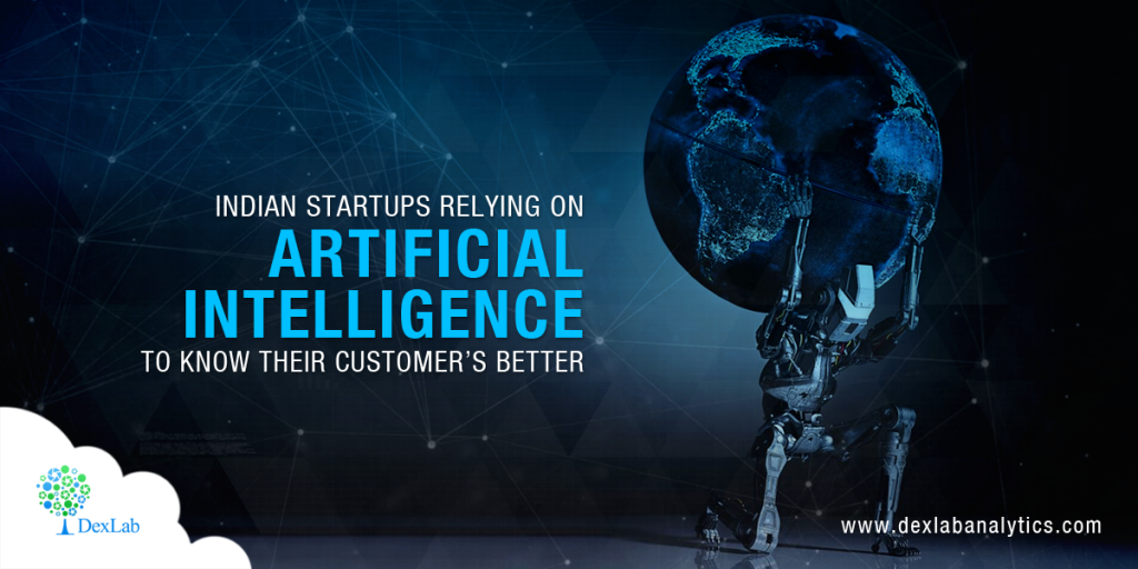 Indian-Startups-Relying-on-Artificial-Intelligence-to-Know-Their-Customers-Better