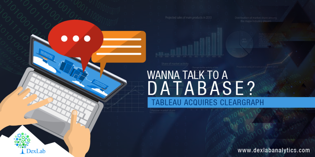 Wanna Talk to a Database? Tableau Acquires ClearGraph