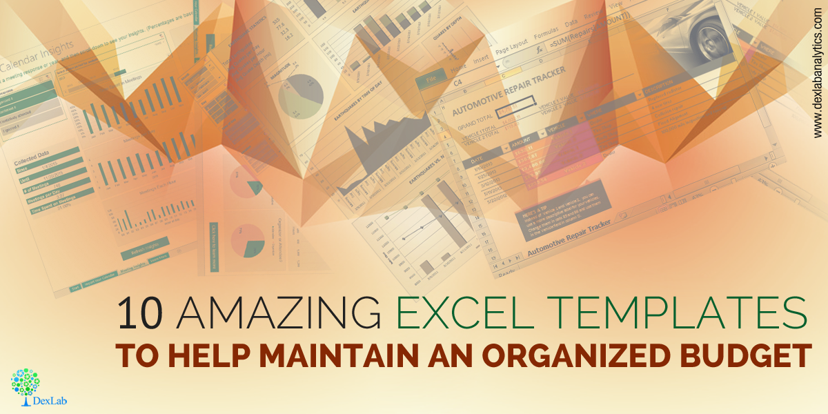 10 Amazing Excel Templates to Help Maintain an Organized Budget