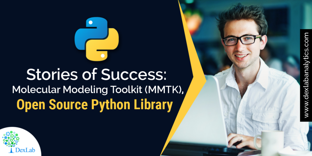 Stories of Success: Molecular Modeling Toolkit (MMTK), Open Source ...