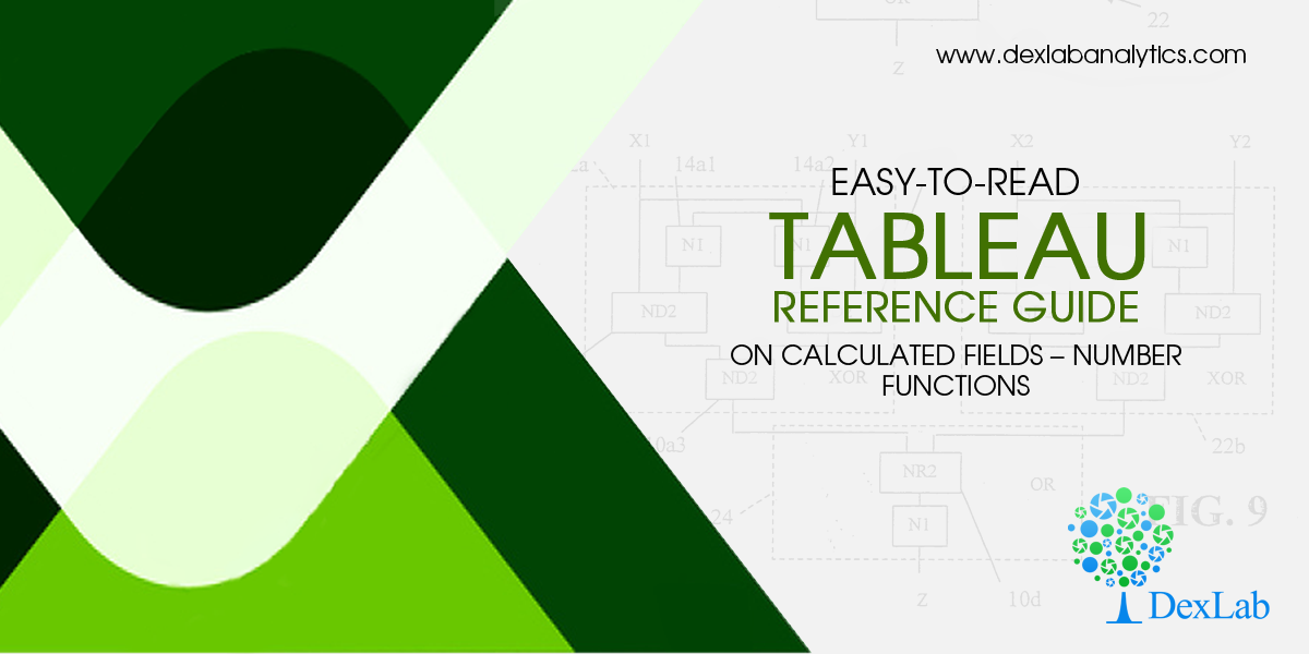 Easy-to-Read Tableau Reference Guide on Calculated Fields – Number Functions