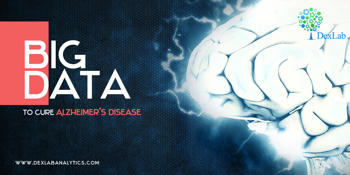 Big Data to Cure Alzheimer’s Disease