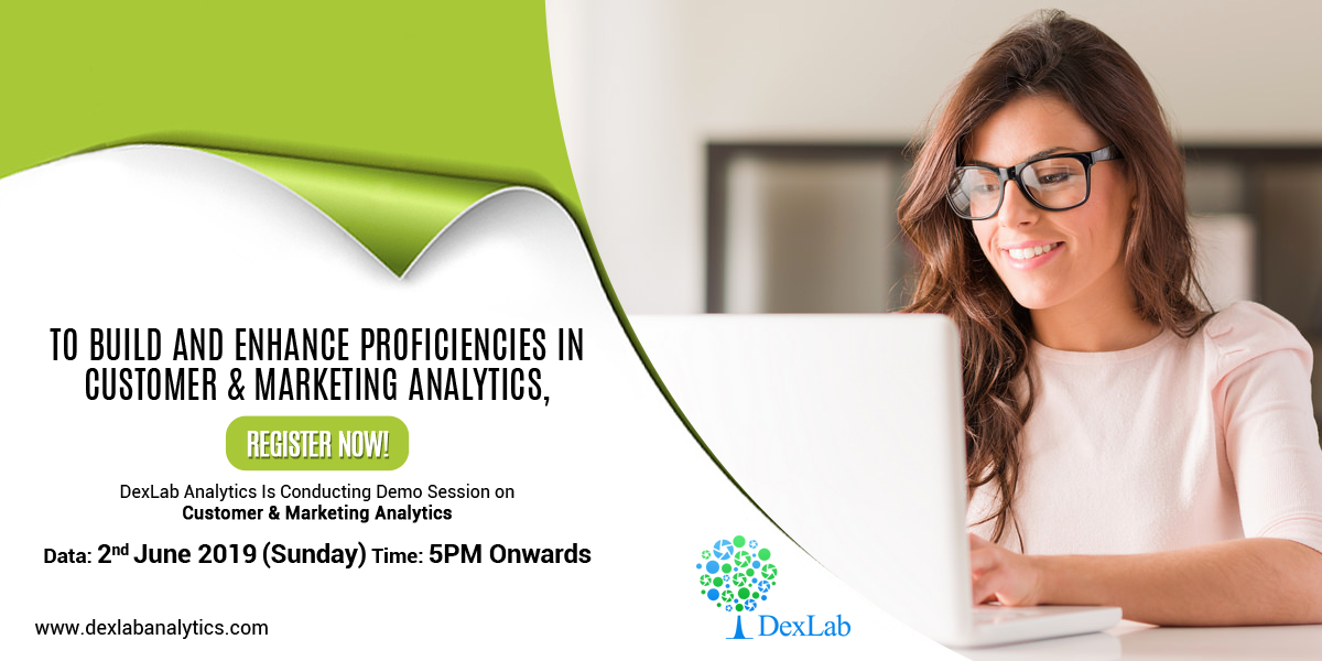 DexLab Analytics Presents Free Demo Session on Customer & Marketing Analytics
