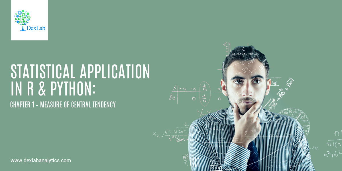 Statistical Applcation In R & Python: Chapter 1 – Measure Of Central Tendency