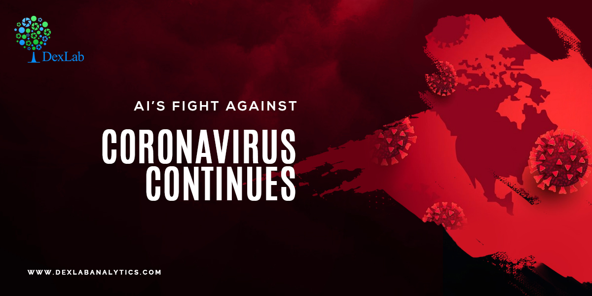 AI’s Fight Against Coronavirus Continues