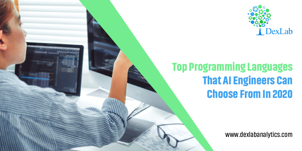 Top Programming Languages That AI Engineers Can Choose From in 2020