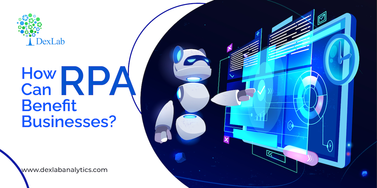 How RPA Can Benefit Businesses?